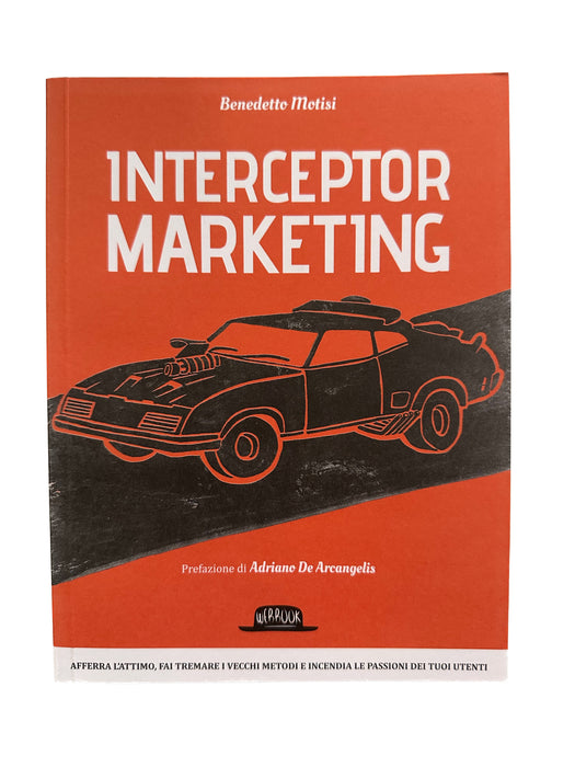 Interceptor marketing - Benedetto Motisi